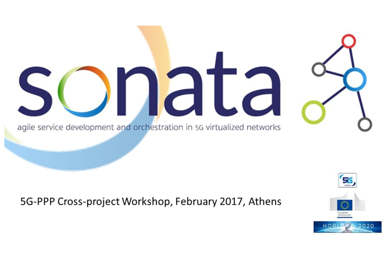 SONATA at the 5G-PPP Cross-project Workshop in Athens